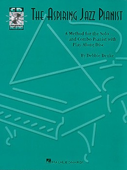 Aspiring Jazz Pianist The by Denke Debbie for Piano Method