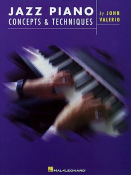 Jazz Piano Concepts & Techniques by Valerio John for Piano