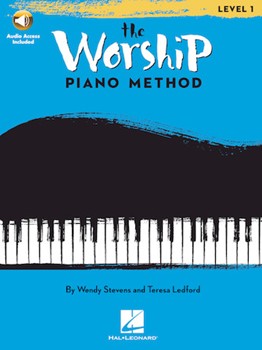 Worship Piano Method Level 1 by Stevens and Ledford for Piano Method