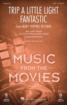 Trip a Little Light Fantastic by Shaiman Marc - Brymer Mark - Wittman and Shaiman for SAB and Piano