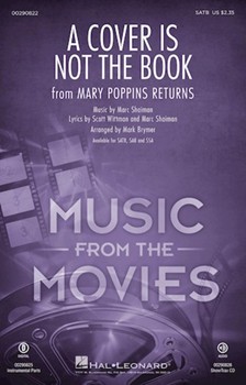 Cover Is Not the Book - from Mary Poppins Returns by Shaiman Marc - Brymer Mark - Wittman and Shaiman for SATB and Piano