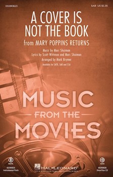 Cover Is Not the Book - from Mary Poppins Returns by Shaiman Marc - Brymer Mark - Wittman and Shaiman for SAB and Piano