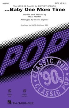 Baby One More Time by Martin Max - Brymer Mark - Britney Spears for SATB and Piano