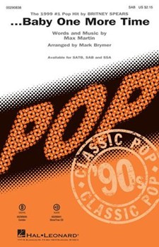 Baby One More Time by Martin Max - Brymer Mark - Britney Spears for SAB and Piano