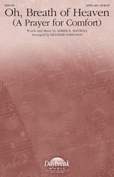 Oh Breath of Heaven by Maxwell Amber - Sorenson Heather - for SATB and Piano
