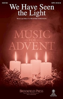 We Have Seen the Light by Sorenson Heather for SATB and Piano