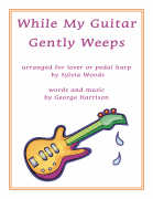 While My Guitar Gently Weeps [harp]