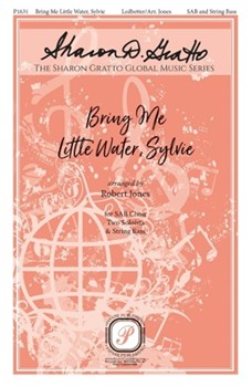 Bring Me Little Water Sylvie by Ledbetter Huddie - Jones Robert - for SAB/StrBas