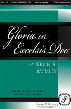 Gloria in Excelsis Deo by Memley Kevin A for TTBB