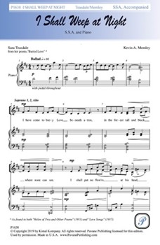 I Shall Weep at Night by Memley Kevin A Sara Teasdale for SSA and Piano