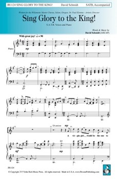 Sing Glory to the King by Schmidt David for SSATB and Piano