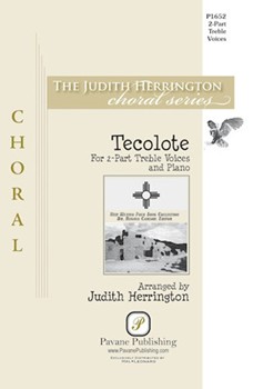 Tecolote by New Mexico Folk Song - Herrington Judith - Robb and Henry Fountai for SA and Piano