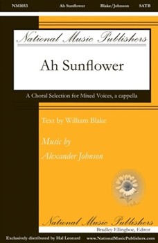 Ah Sunflower by Johnson Alexander William Blake for SATB and Piano