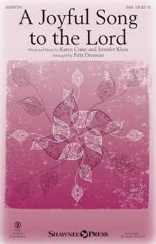Joyful Song to the Lord by Crane and Klein - Drennan Patti - for SSA