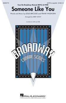 Someone Like You by Bricusse and Wildhorn - Shaw Kirby - for SATB a cappella