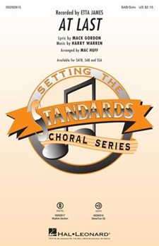 At Last by Warren Harry - Huff Mac - Etta James for SAB and Solo