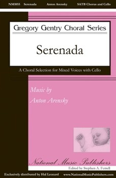 Serenada - Opus 57 No 1 by Arensky Anton Stepanovich for SATB/Cello