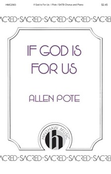 If God Is For Us by Pote Allen for SATB and Piano