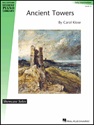Hal Leonard Carol Klose            Ancient Towers