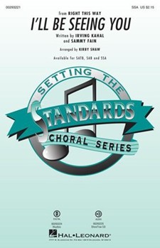 I'll Be Seeing You by Fain Sammy - Shaw Kirby - Sinatra Frank for SSA