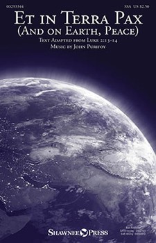 Et in Terra Pax (And on Earth Peace) by Purifoy John for SSA and Piano