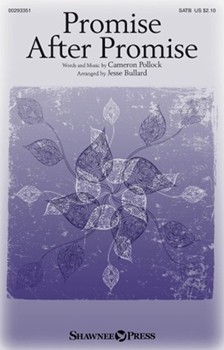 Promise After Promise by Pollock Cameron - Bullard Jesse - for SATB