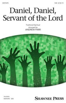 Daniel Daniel Servant Of The Lord by Spiritual - Parr Andrew - for SAB