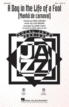 Day in the Life of a Fool (Manha De Carnaval) by Bonfa Luiz - Shaw Kirby - for SSA