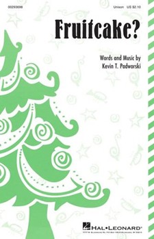 Fruitcake by Padworski Kevin T for Unison and Piano