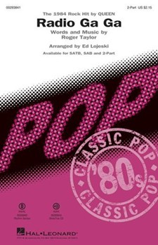 Radio Ga Ga by Taylor Roger - Lojeski Ed - Queen for 2-Part and Piano