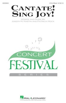Cantate Sing Joy by Martin and Mock for 3-Part Mixed and Piano