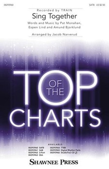 Sing Together by Monahan Lind and Bjorklund - Narverud Jacob - Train for SATB