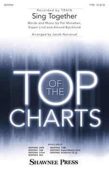 Sing Together by Monahan Lind and Bjorklund - Narverud Jacob - Train for TTBB