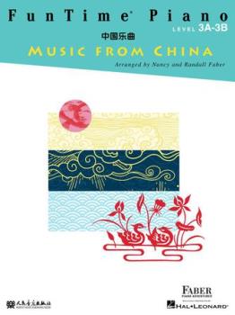 FunTime Piano Music from China 3A-3B [piano] Faber