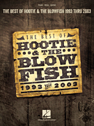Hal Leonard   Hootie & Blowfish Best of Hootie & The Blowfish - 1993 Thru 2003 - Piano / Vocal / Guitar