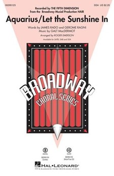 Aquarius - Let the Sunshine In by MacDermot Galt - Emerson Roger - Rado and Ragni for SSA and Piano