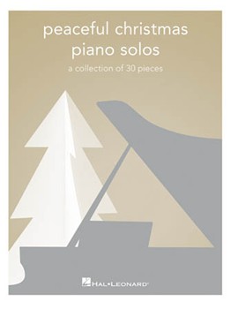 Peaceful Christmas Piano Solos [piano]