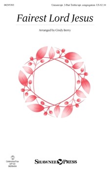 Fairest Lord Jesus by - Berry Cindy - for Unison/2-Part