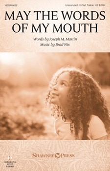 May the Words of My Mouth by Nix Brad for Unison/2-Part