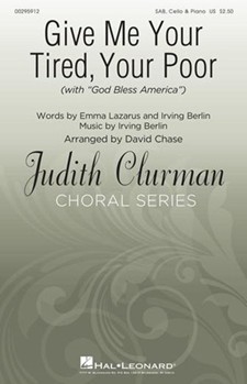 Give Me Your Tired Your Poor by Berlin Irving - Chase David - for SAB