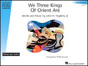 Hal Leonard Hopkins Phillip Keveren  Hal Leonard Student Piano Library - We Three Kings of Orient Are - Piano Solo Sheet