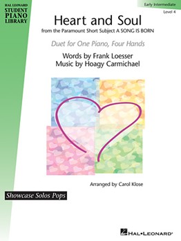 Heart & Soul by Carmichael and Loesser - Klose Carol - for 1 Piano 4 Hands