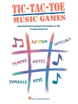 Tic-tac-toe Music Games by Harrington Karen for Game Collection (Bk/reproducibles)