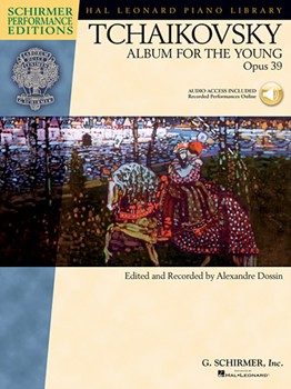Album For The Young Opus 39 by Tchaikovsky Pyotr Ilyich - Dossin Alexandre - Dossin Alexandre for Piano with CD