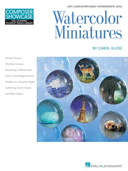 Watercolor Miniatures [late elementary piano] Klose