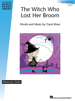 The Witch Who Lost Her Broom - Hal Leonard Student Piano Library Showcase Solos Early Elementary - Level 1 Piano