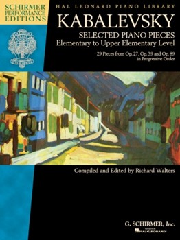 Selected Piano Pieces Elementary to Upper Elementary Level [piano] Kabelevsky - Schirmer Performance