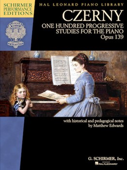 Czerny - One Hundred Progressive Studies for the Piano, Op. 139 - Schirmer Performance Editions Series
