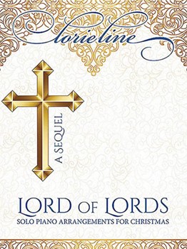 Lorie Line - Lord of Lords: A Sequel by Line Lorie Lorie Line for