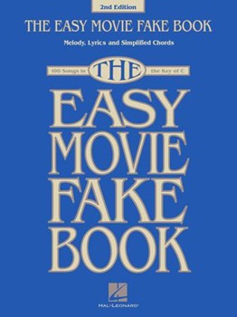 Easy Movie Fake Book 2nd Ed [fakebook]